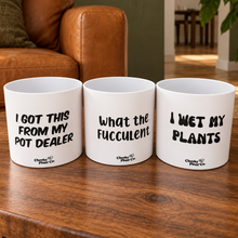Load image into Gallery viewer, Trio Pack - Funny - Cheeky Plant Co. Pots - 12.5cmD x 12cmH
